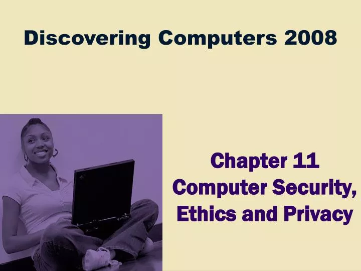 chapter 11 computer security ethics and privacy n.