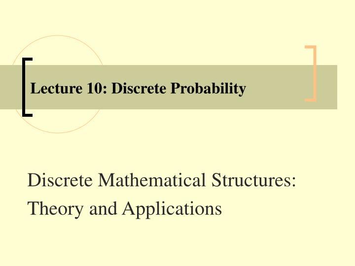 lecture 10 discrete probability n.