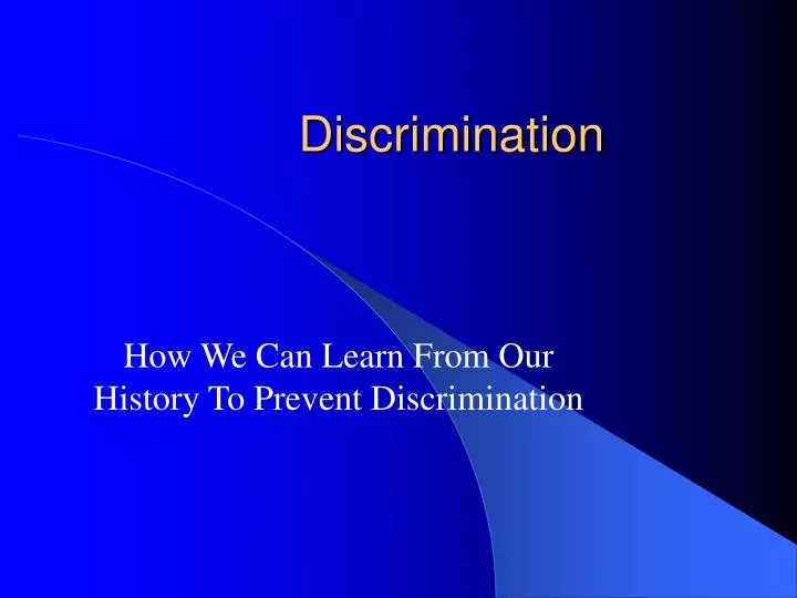 discrimination presentation Environment is tainted with sex, gender based, and/or other protected status discrimination such that the terms, conditions or privileges of employment/education are. discrimination presentation Environment is tainted with sex, gender based, and/or other protected status discrimination such that the terms, conditions or privileges of employment/education are.