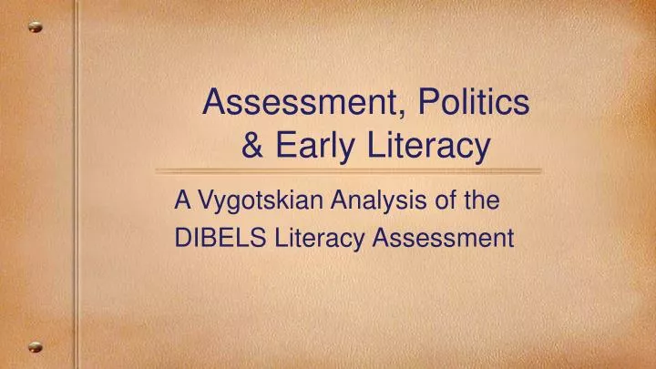assessment politics early literacy n.