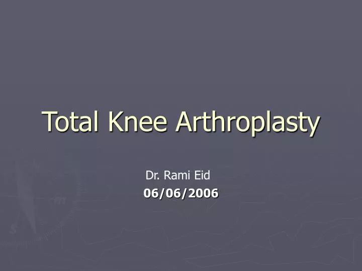 total knee arthroplasty n.