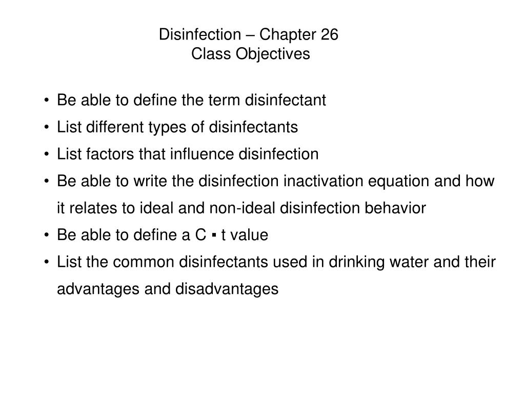 PPT - Disinfection – Chapter 26 Class Objectives PowerPoint Presentation -  ID:266080