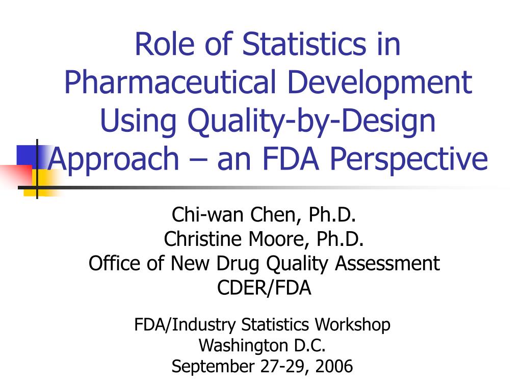 PPT Role of Statistics in Pharmaceutical Development Using Qualityby