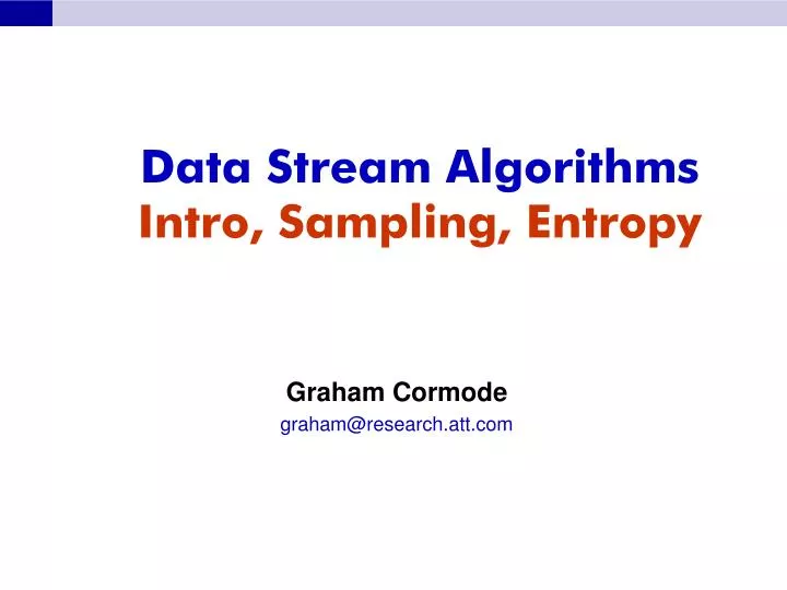data stream algorithms intro sampling entropy n.