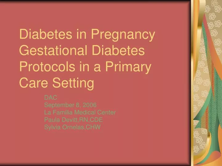 diabetes in pregnancy gestational diabetes protocols in a primary care setting n.