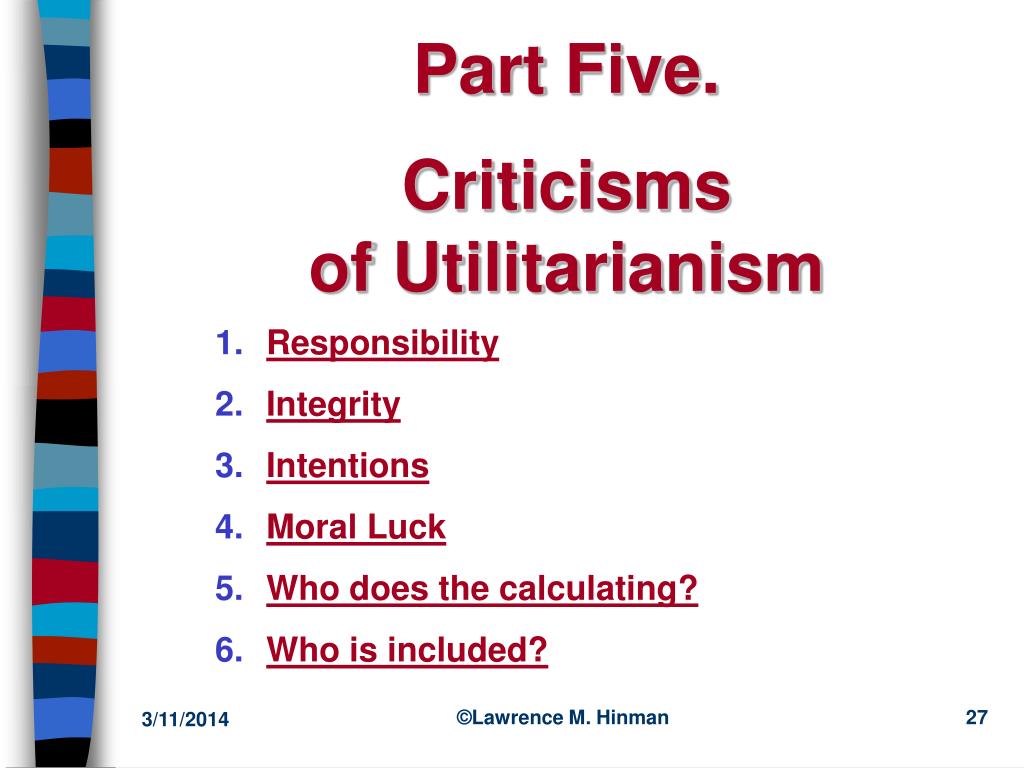 Utilitarianism And Its Criticisms Of Utilitarianism
