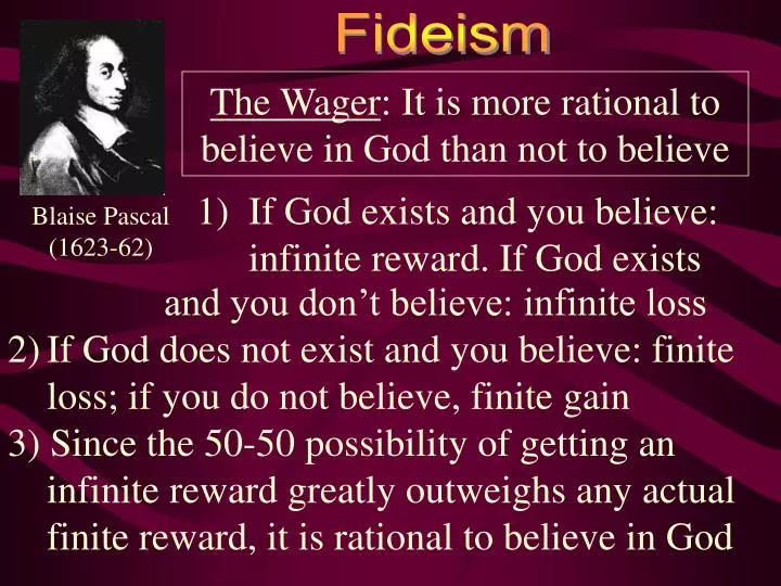 the wager it is more rational to believe in god than not to believe n.