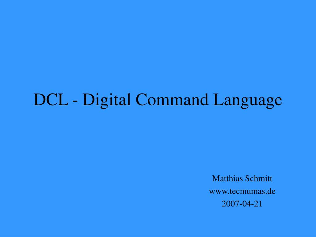 PPT - DCL - Digital Command Language PowerPoint Presentation, free ...