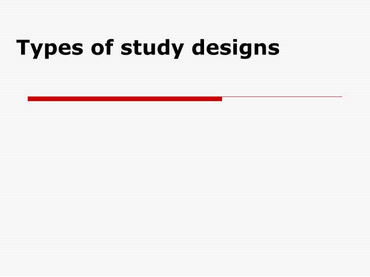 types of study designs n.