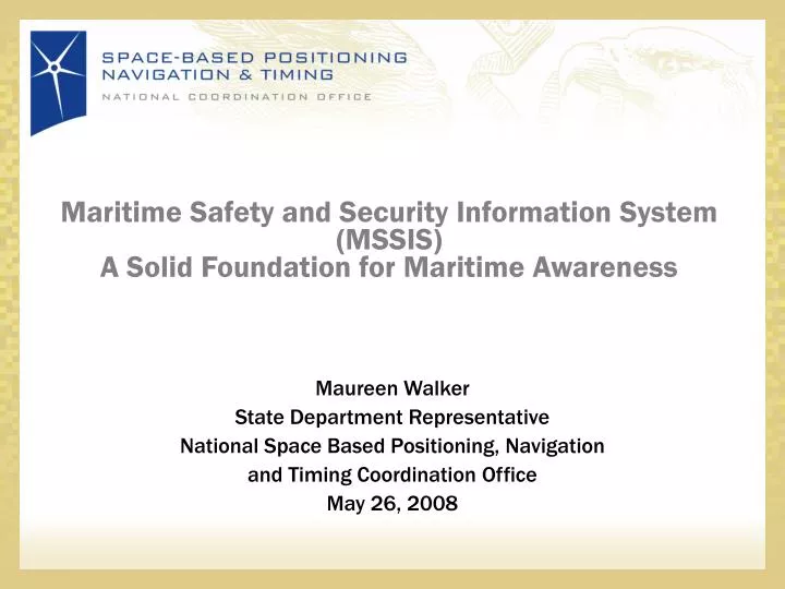 maritime safety and security information system mssis a solid foundation for maritime awareness n.