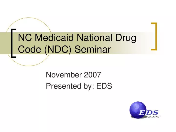 PPT NC Medicaid National Drug Code NDC Seminar PowerPoint Ppt nc medicaid national drug code ndc seminar powerpoint