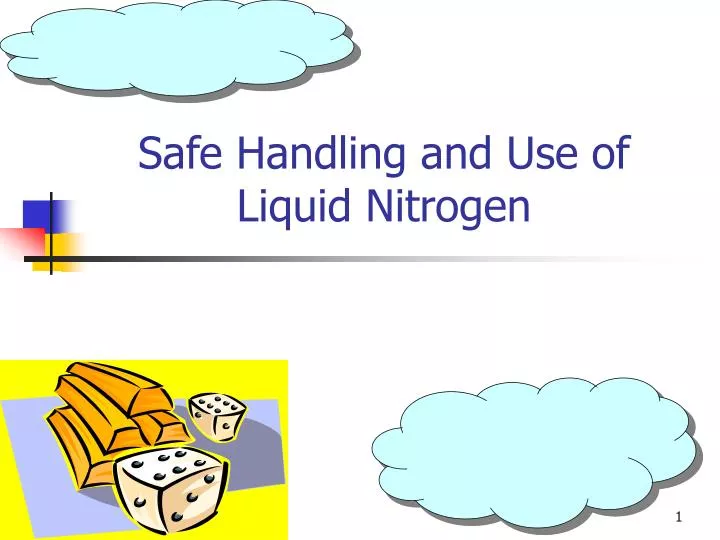 Ppt Safe Handling And Use Of Liquid Nitrogen Powerpoint Presentation Id 267995
