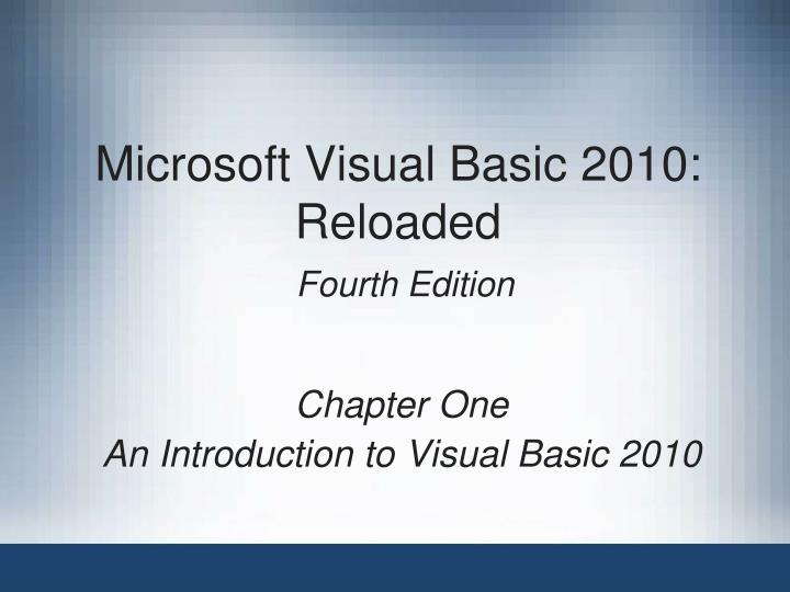 microsoft visual basic 2010 reloaded fourth edition n.