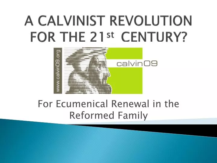 a calvinist revolution for the 21 st century n.