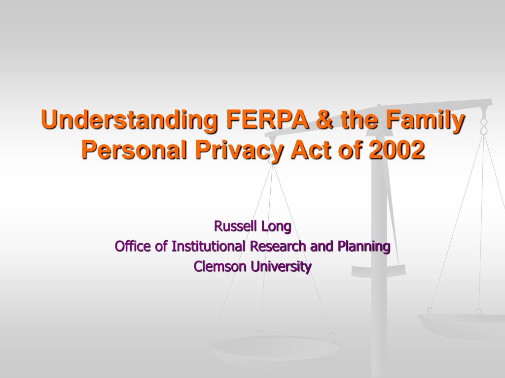 ferpa form clemson
PPT - Understanding FERPA & the Family Personal Privacy Act ... ferpa form clemson
PPT - Understanding FERPA & the Family Personal Privacy Act ...