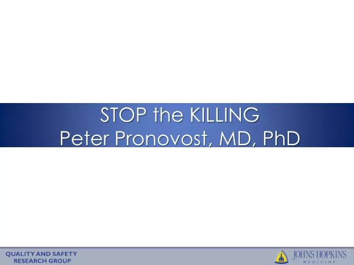 stop the killing peter pronovost md phd n.