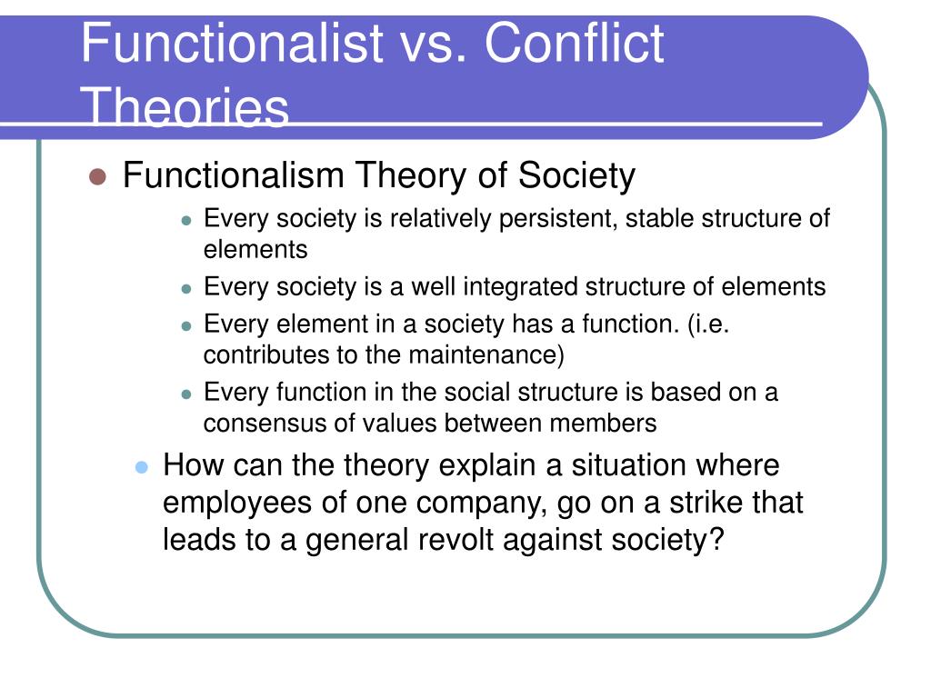 structural functionalism vs conflict theory