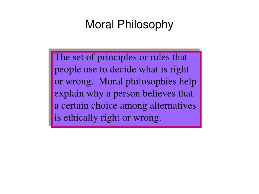 A Writ Moral Philosophy
