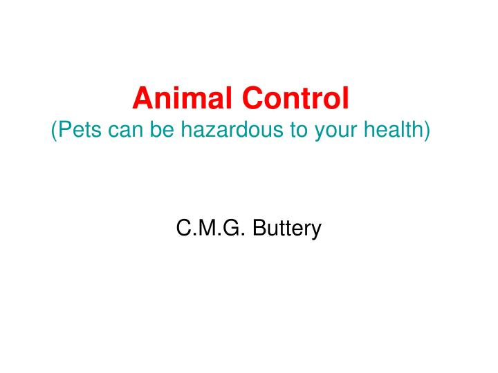 animal control pets can be hazardous to your health n.