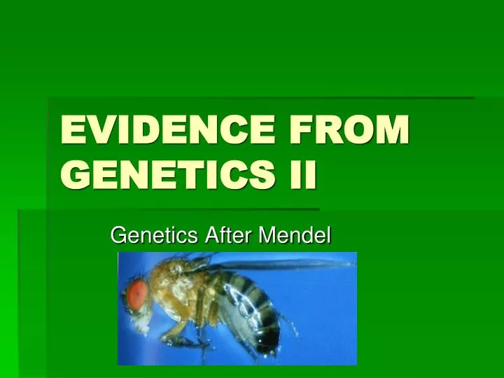 evidence from genetics ii n.