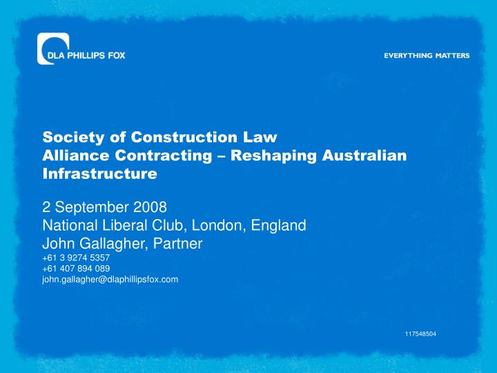 society of construction law alliance contracting reshaping australian infrastructure n.