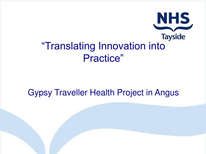 translating innovation into practice n.