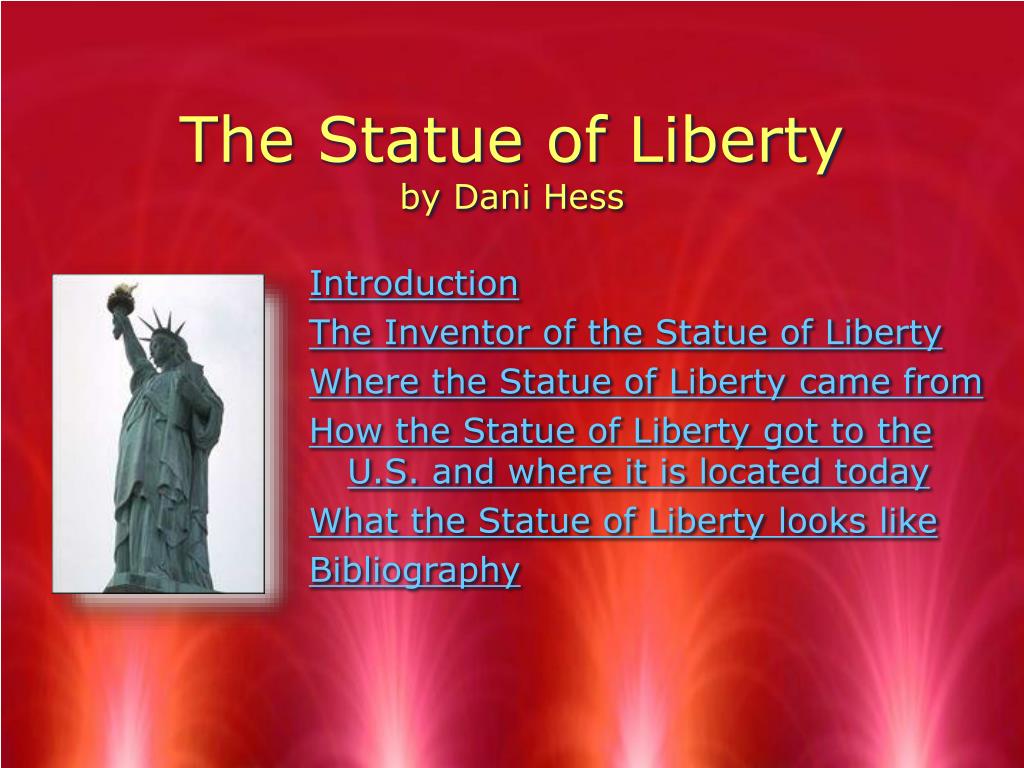 PPT - The Statue of Liberty by Dani Hess PowerPoint Presentation, free download - ID:27156