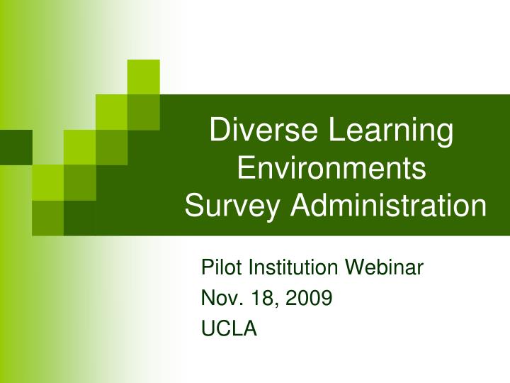 diverse learning environments survey administration n.