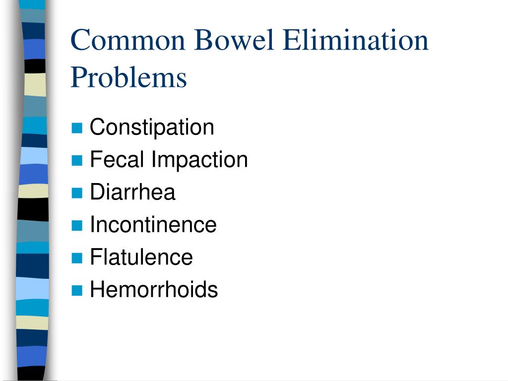 Ppt bowel elimination powerpoint presentation id 271932