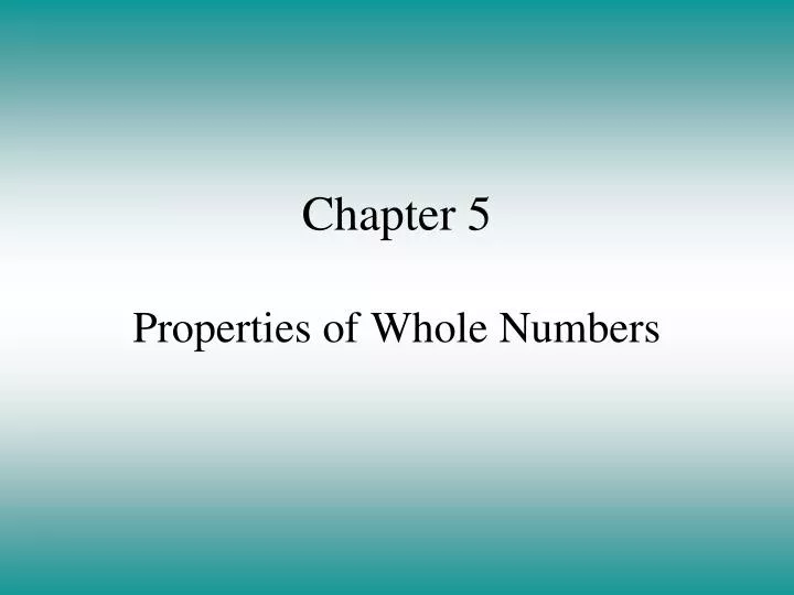 chapter 5 properties of whole numbers n.