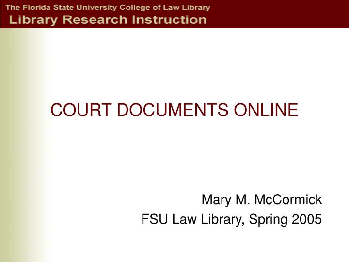 PPT COURT DOCUMENTS ONLINE PowerPoint Presentation, free download