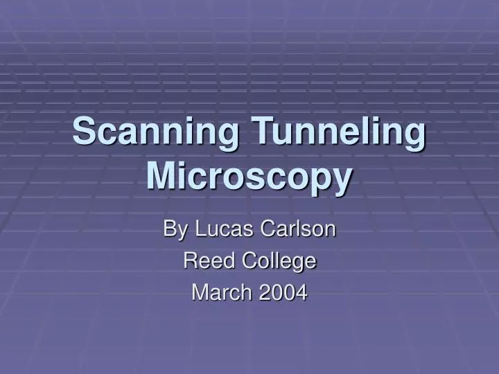 scanning tunneling microscopy n.