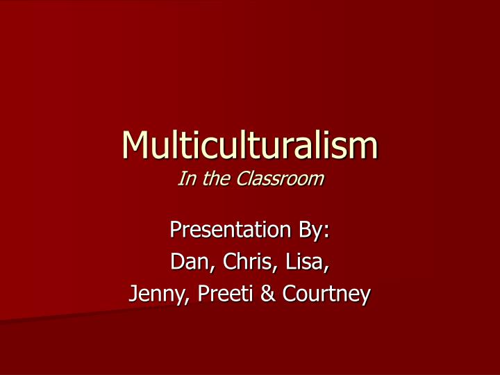 multiculturalism in the classroom n.