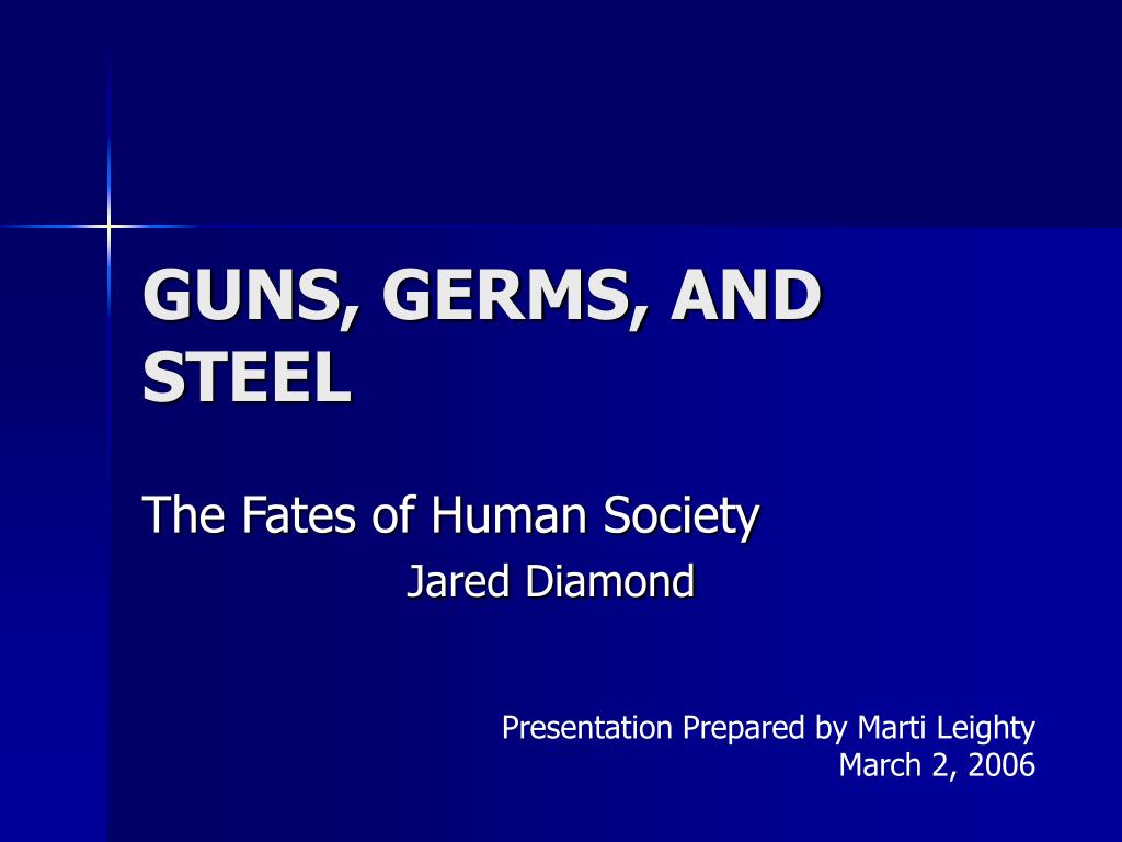 Guns germs and steel essay