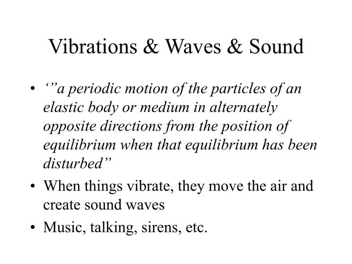 vibrations waves sound n.