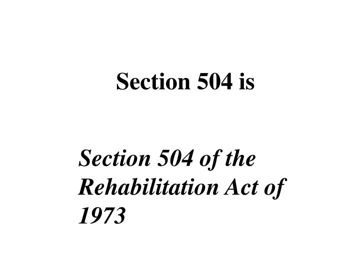 section 504 is n.