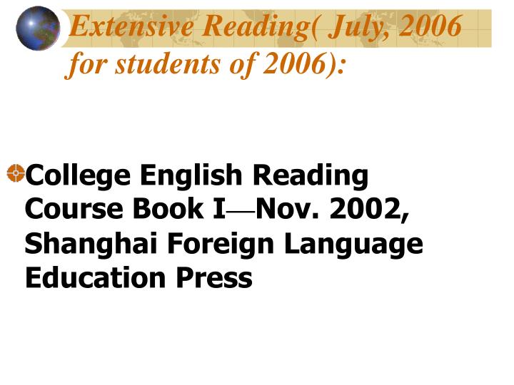 extensive reading july 2006 for students of 2006 n.