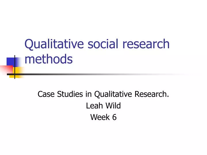 qualitative social research methods n.