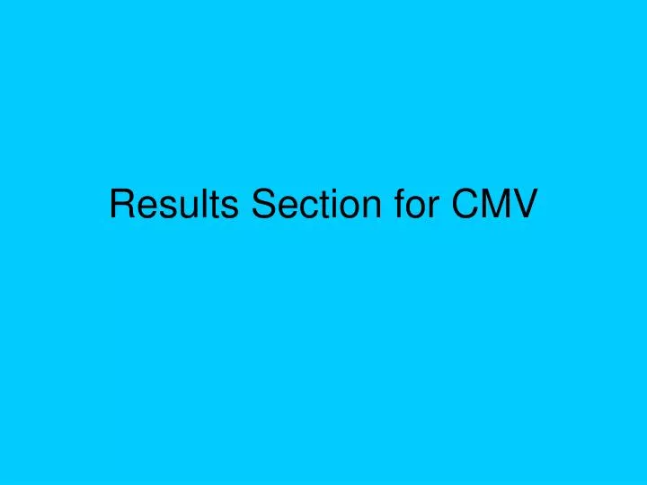 results section for cmv n.