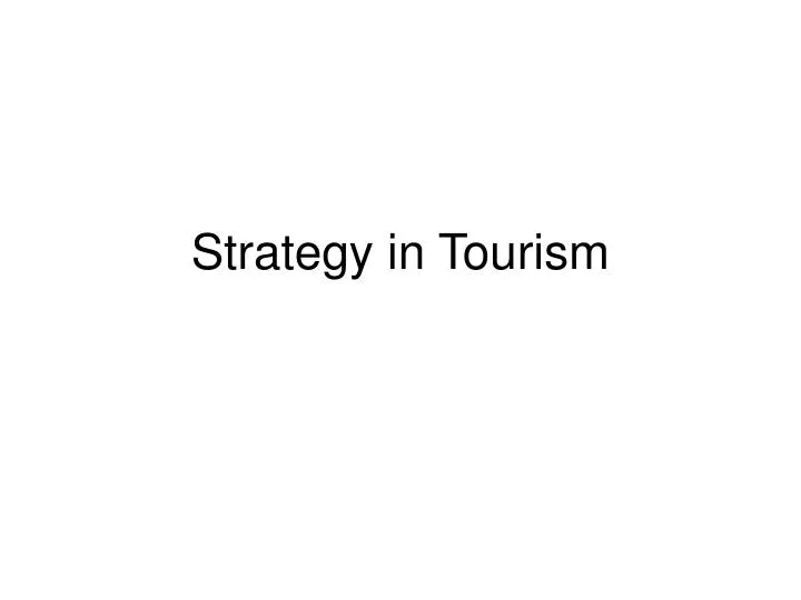 strategy in tourism n.