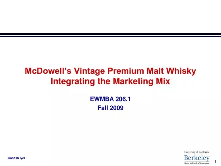 mcdowell s vintage premium malt whisky integrating the marketing mix n.