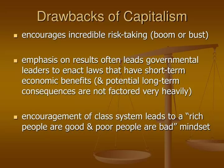 drawbacks of capitalism n.