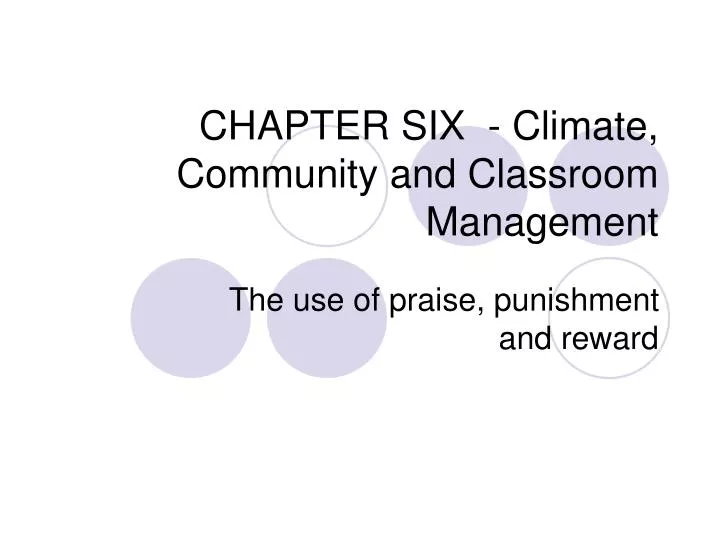 chapter six climate community and classroom management n.
