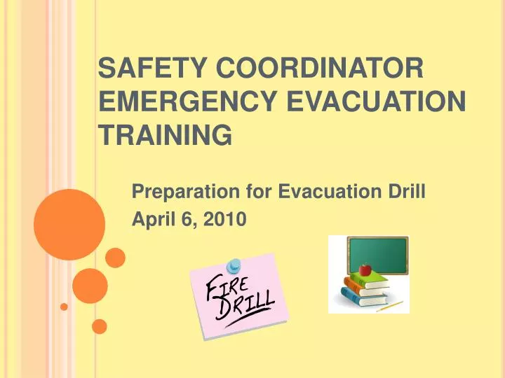 PPT SAFETY COORDINATOR EMERGENCY EVACUATION TRAINING PowerPoint