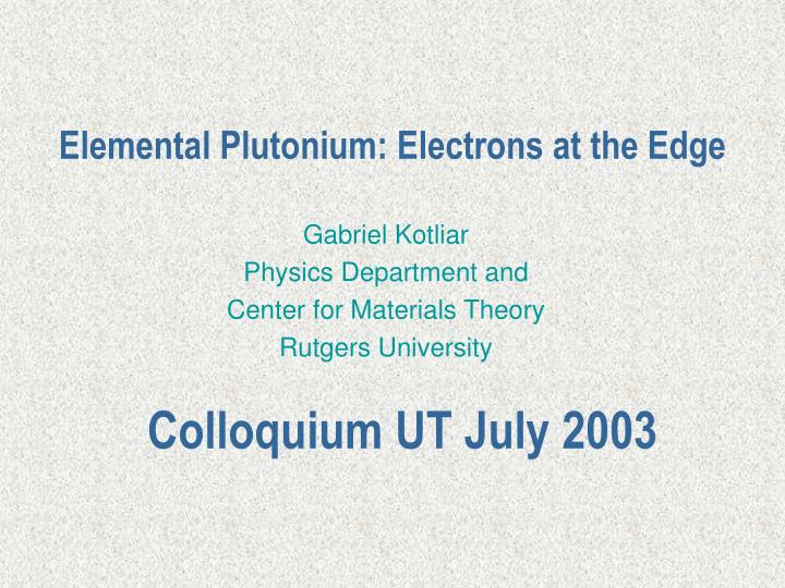 elemental plutonium electrons at the edge n.