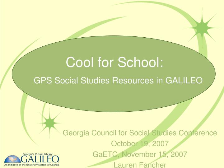 georgia council for social studies conference october 19 2007 gaetc november 15 2007 lauren fancher n.