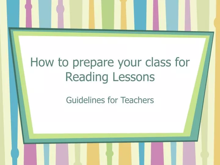 how to prepare your class for reading lessons n.