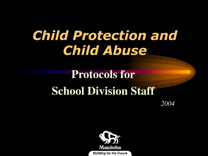 child protection and child abuse n.