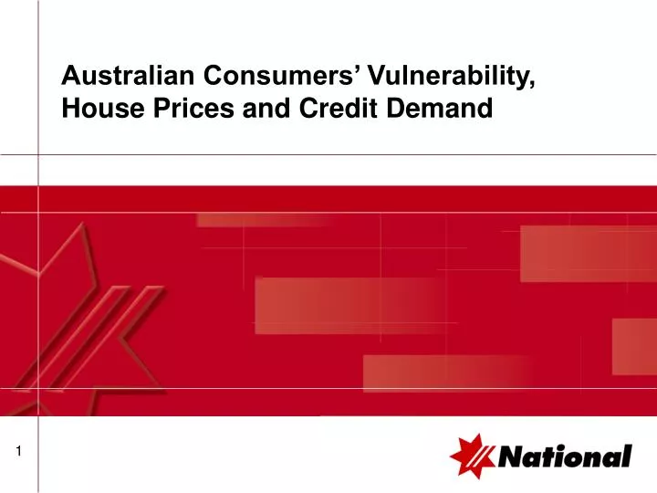 australian consumers vulnerability house prices and credit demand n.