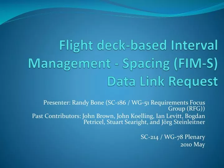 PPT Flight deckbased Interval Management Spacing (FIMS) Data Link